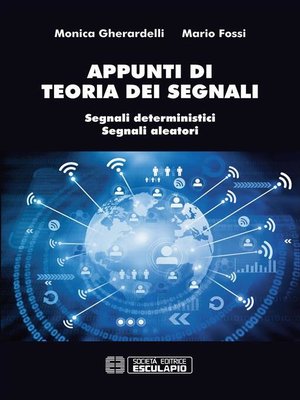 cover image of Appunti di teoria dei segnali. Segnali deterministici e segnali aleatori